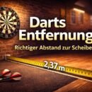 Darts Entfernung Richtiger Abstand zur Scheibe Erklärt