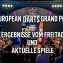 European Darts Grand Prix Ergebnisse und Spiele