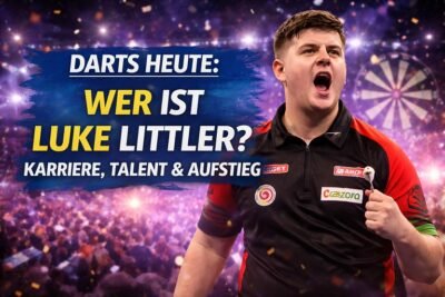 Wer ist Luke Littler Karriere und Aufstieg im Darts