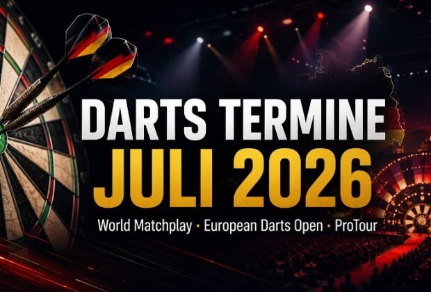 Darts Termine Juli 2026