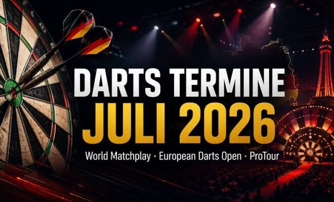 Darts Termine Juli 2026