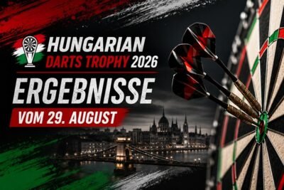 Hungarian Darts Trophy 2026 - Ergebnisse vom 29. August