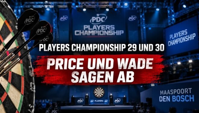 Players Championship 29 und 30 in Den Bosch nach den Absagen von Gerwyn Price und James Wade