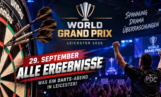 World Grand Prix 2026 in Leicester mit allen Ergebnissen vom 29. September