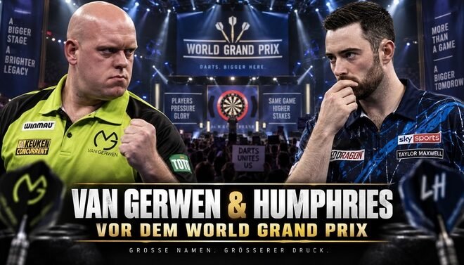 Michael van Gerwen und Luke Humphries vor dem World Grand Prix Darts 2026 in Leicester
