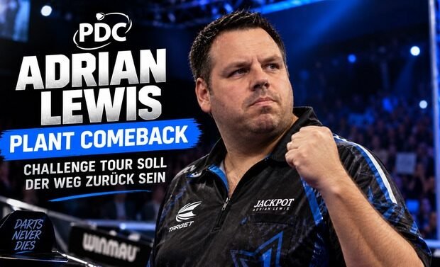 Adrian Lewis plant ein Darts-Comeback über die Challenge Tour