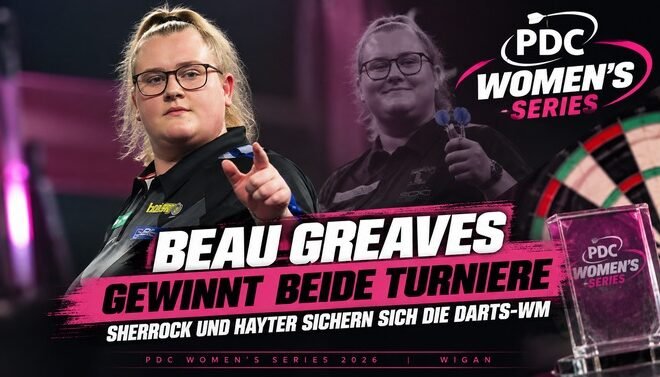 Beau Greaves gewinnt beide Turniere der PDC Women’s Series in Wigan