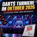 Darts Turniere im Oktober 2026 mit World Grand Prix, European Championship und weiteren PDC Events