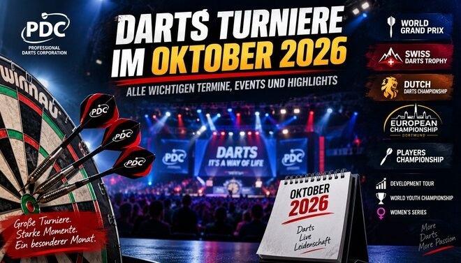 Darts Turniere im Oktober 2026 mit World Grand Prix, European Championship und weiteren PDC Events