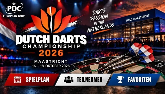 Dutch Darts Championship 2026 in Maastricht mit Spielplan, Teilnehmern und Favoriten der PDC European Tour.