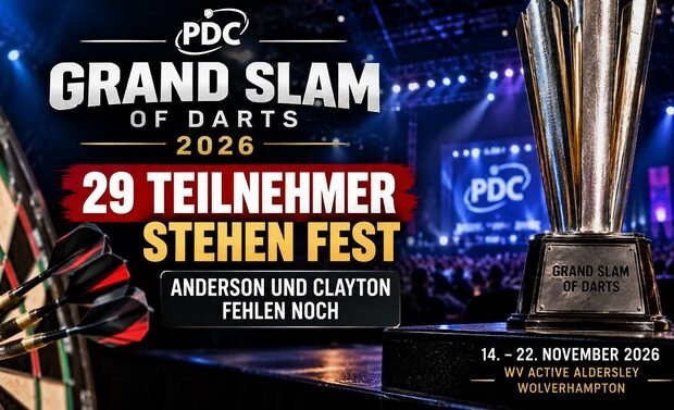 Grand Slam of Darts 2026 mit 29 bereits qualifizierten Teilnehmern