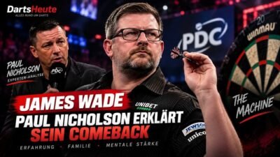 James Wade und Paul Nicholson: Der ehemalige Darts-Profi erklärt das Comeback von The Machine in der PDC-Weltspitze.