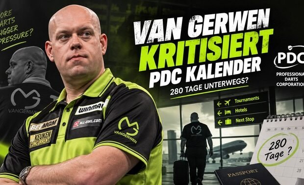 Michael van Gerwen kritisiert den vollen PDC Kalender mit bis zu 280 Reisetagen