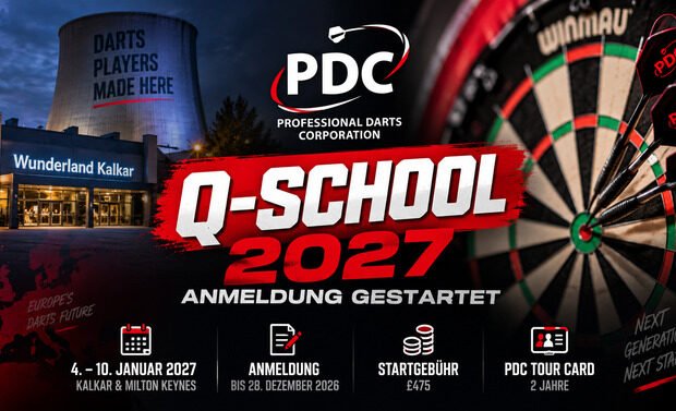 PDC Q-School 2027 in Kalkar und Milton Keynes mit Informationen zur Anmeldung, den Terminen und der Vergabe der Tour Cards.