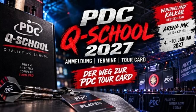 PDC Q-School 2027 in Kalkar und Milton Keynes mit Informationen zu Anmeldung, Terminen und Qualifikation für die PDC Tour Card.