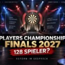 Players Championship Finals 2027 mit möglicher Erweiterung auf 128 Spieler