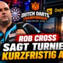 Rob Cross sagt seine Teilnahme an der Dutch Darts Championship 2026 in Maastricht kurzfristig ab.