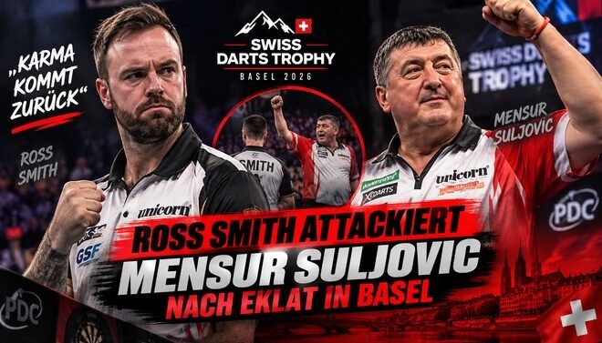 Ross Smith kritisiert Mensur Suljovic nach dem Eklat bei der Swiss Darts Trophy in Basel