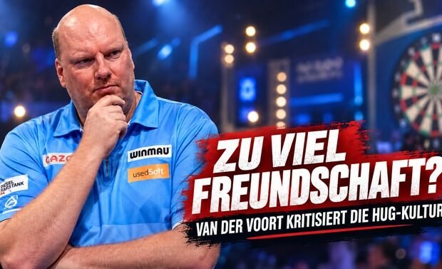 Vincent van der Voort kritisiert die Hug-Kultur im modernen Darts